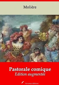 Pastorale comique – suivi d'annexes: Nouvelle édition 2019