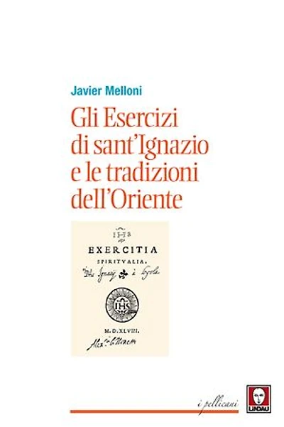 Gli Esercizi di sant'Ignazio e le tradizioni dell'Oriente
