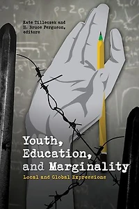 Youth, Education, and Marginality: Local Global Expressions