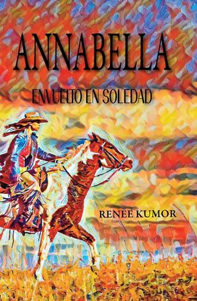 Annabella—Envuelto En Soledad: Annabella, #1