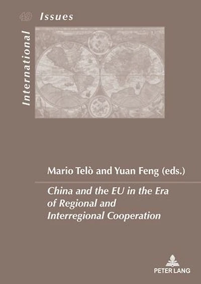 China and the EU Era of Regional Interregional Cooperation