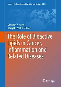 The Role Of Bioactive Lipids Cancer, Inflammation And Related Diseases
