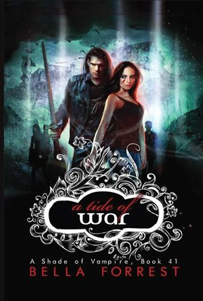 A Tide of War: A Shade of Vampire Book 41