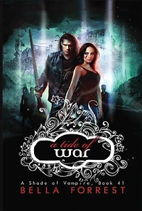 A Tide of War: A Shade of Vampire Book 41
