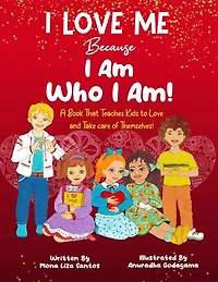 I Love Me Because I Am Who I Am!