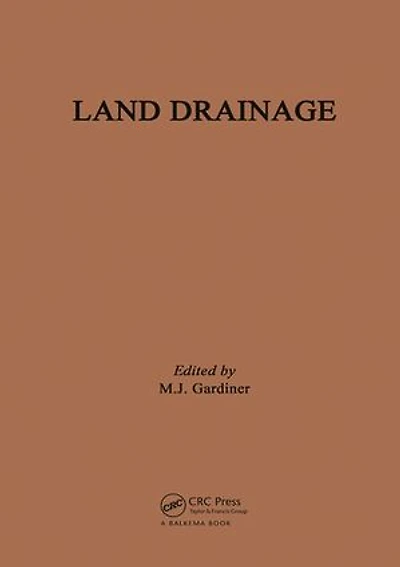Land Drainage: A seminar in the EC programme of coordination of research on land use and rural resources, Cambridge, UK, 27-31 July 1981