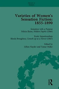 Varieties of Women's Sensation Fiction, 1855-1890 Vol 4