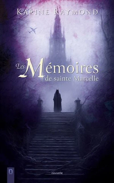 Les Mémoires de sainte Marcelle: Thriller gothique et mystique captivant