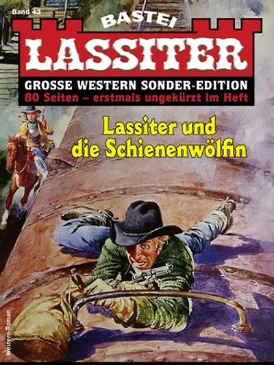 Lassiter Sonder-Edition 43: Lassiter und die Schienenwölfin