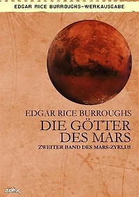 DIE GÖTTER DES MARS: Zweiter Band des MARS-Zyklus