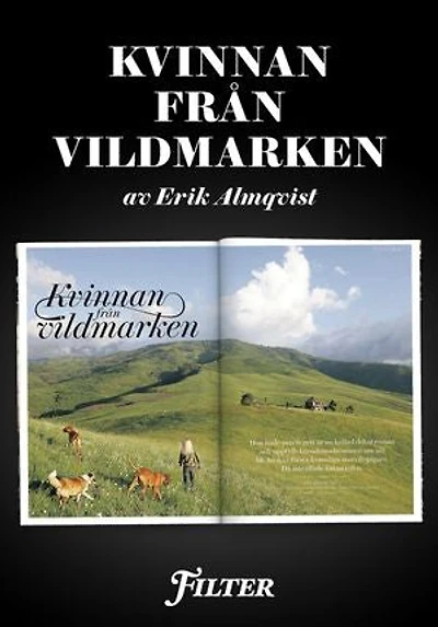 Kvinnan från vildmarken - Ett reportage om storviltsjägaren Natasha Illum Berg ur magasinet Filter