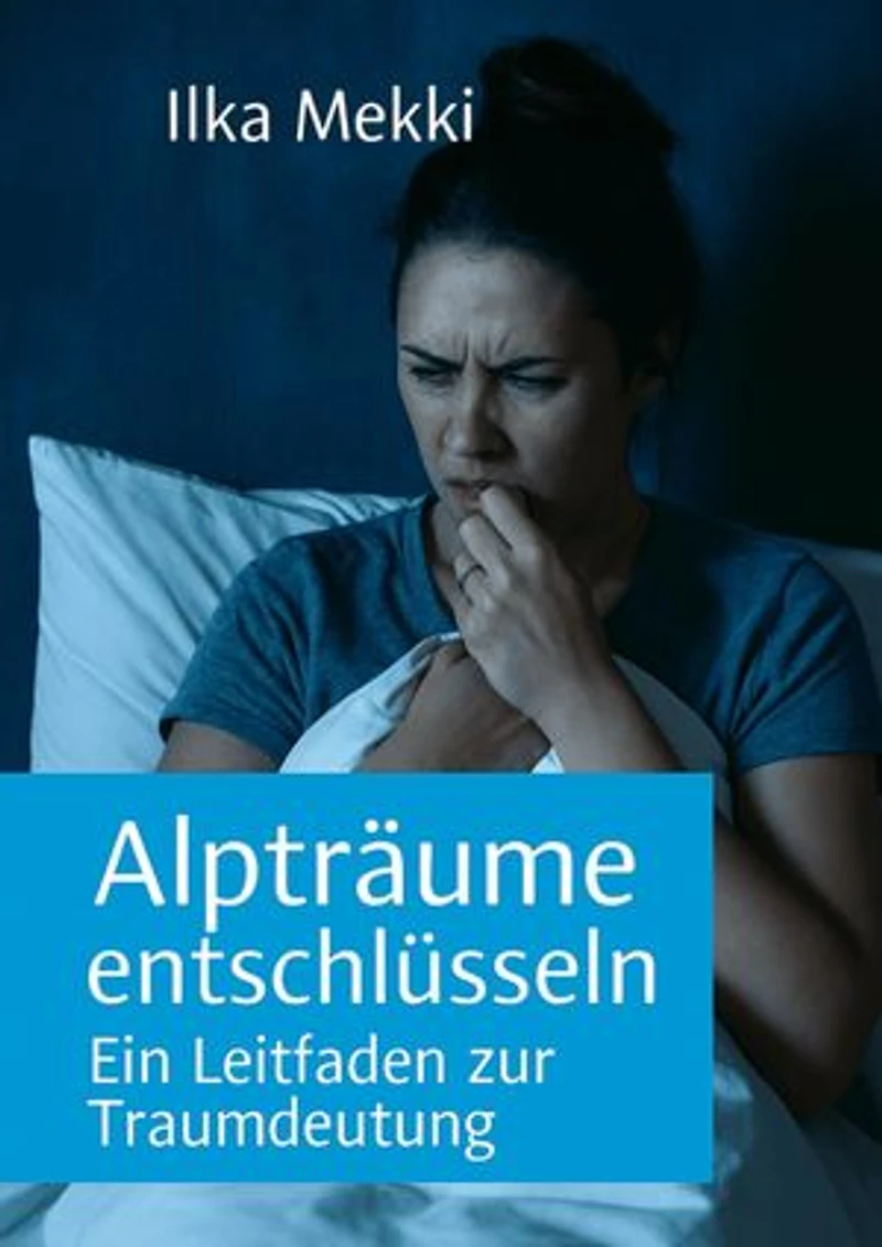 Alpträume entschlüsseln: Ein Leitfaden zur Traumdeutung