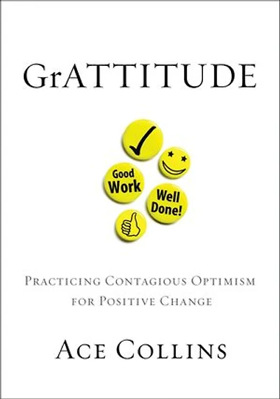 GrATTITUDE: Practicing Contagious Optimism for Positive Change