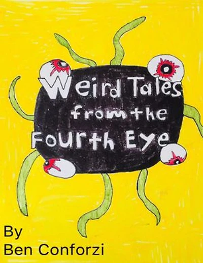 Weird Tales from the Fourth Eye