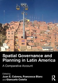 Spatial Governance and Planning Latin America: A Comparative Account