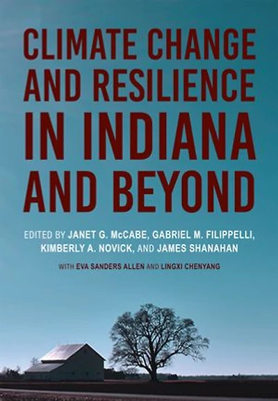 Climate Change and Resilience Indiana Beyond