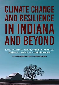 Climate Change and Resilience Indiana Beyond