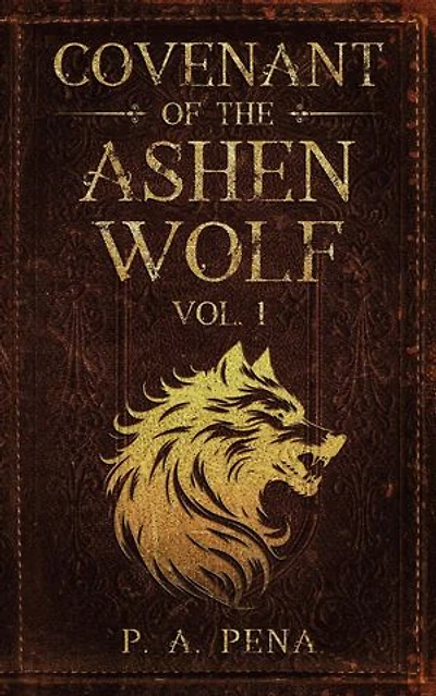 Covenant of the Ashen Wolf Vol. 1: The Ashen Wolf, #1
