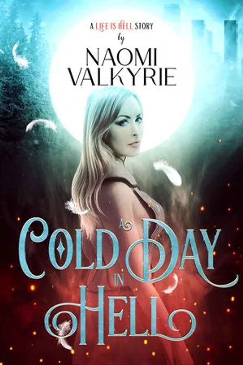 A Cold Day in Hell