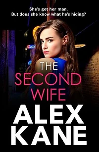 The Second Wife: A pulse-pounding crime thriller that will keep you on the edge of your seat