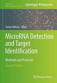 MicroRNA Detection and Target Identification: Methods Protocols