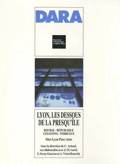 Lyon, les dessous de la Presqu'île: Bourse, République, Célestins, Terreaux, Sites Lyon Parc Auto