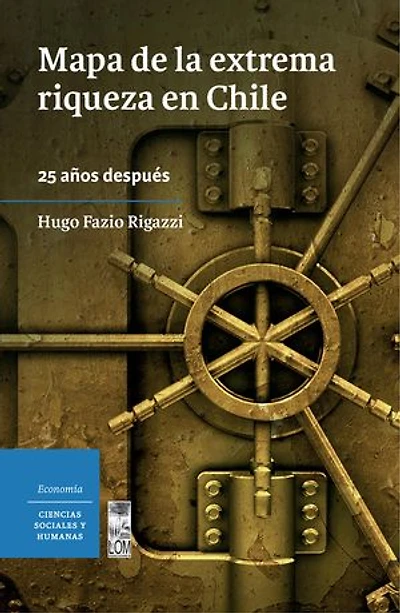 El mapa de la extrema riqueza: 25 años después