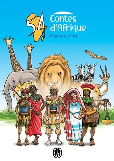 54 CONTES D'AFRIQUE: UN VOYAGE ILLUSTRE A TRAVERS 27 PAYS D'AFRIQUES