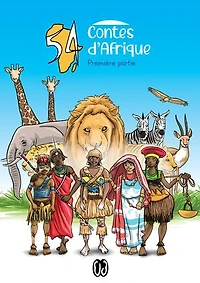 54 CONTES D'AFRIQUE: UN VOYAGE ILLUSTRE A TRAVERS 27 PAYS D'AFRIQUES