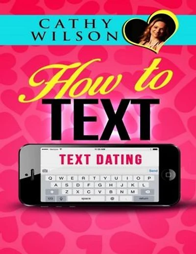 How to Text: Text Dating