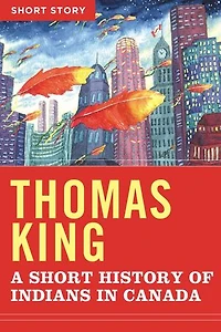A Short History Of Indians In Canada: Short Story