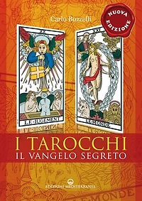 I Tarocchi il Vangelo segreto