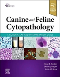 Canine And Feline Cytology: A Color Atlas Interpretation Guide