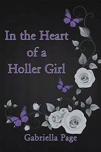 the Heart of a Holler Girl