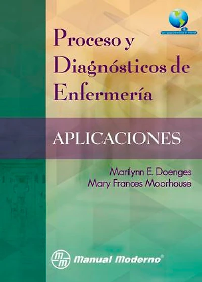 Proceso y diagnósticos de enfermería: Aplicaciones