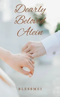 Dearly Beloved Alein: The Love Story of Julian and Alein, #1