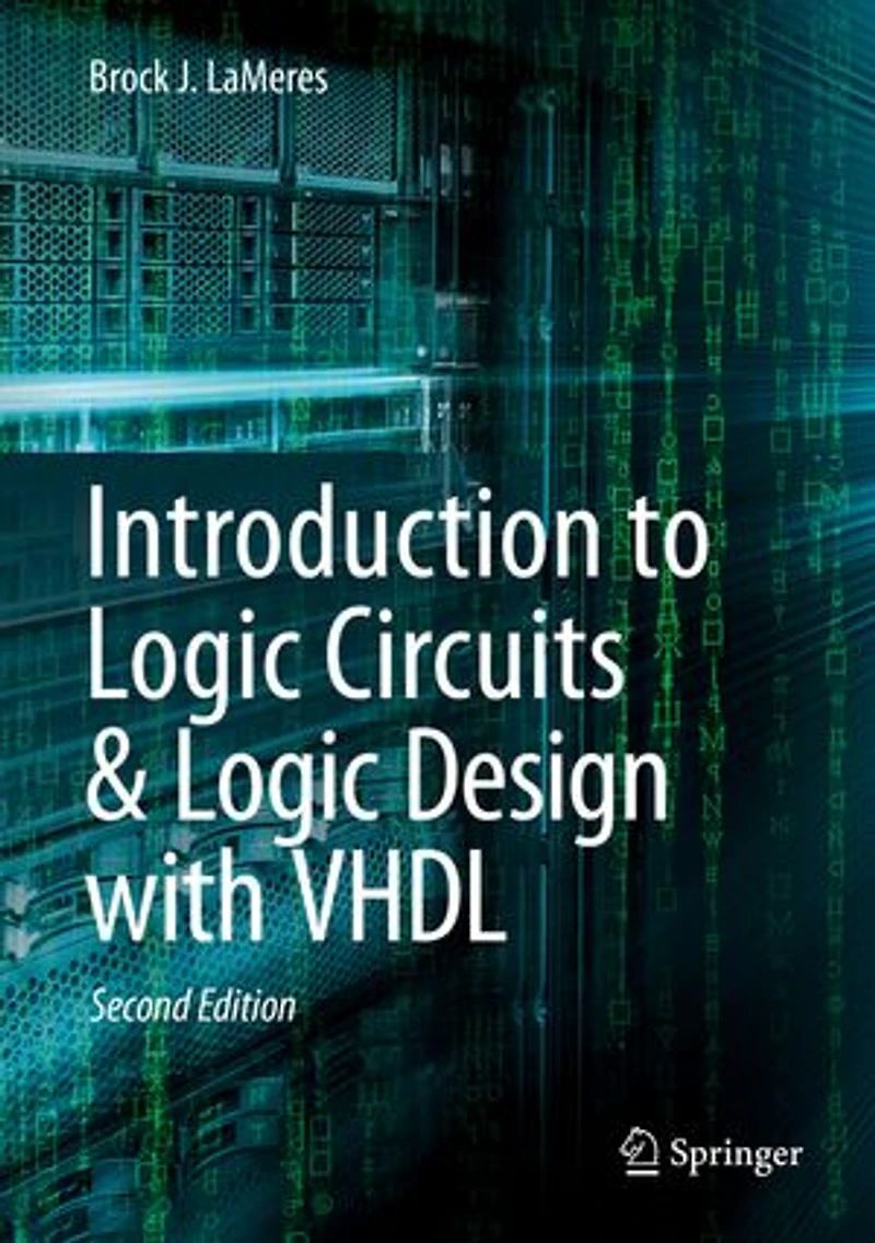 Introduction to Logic Circuits and Design with VHDL