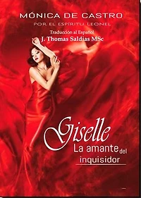 Giselle: La amante del inquisidor