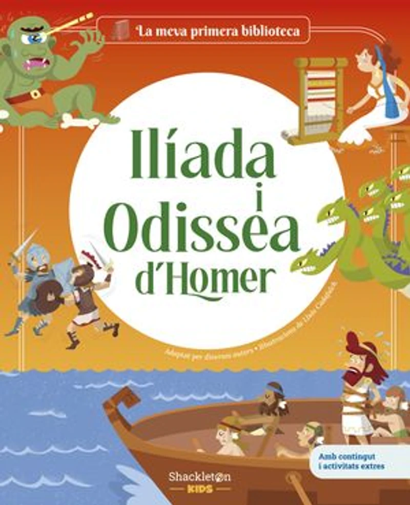 Ilíada i Odissea d'Homer: Els dos grans poemes èpics d'Homer, en una edició amb il·lustracions i textos especialment pensats per als petits lectors.