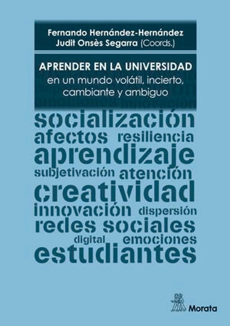Aprender en la Universidad en un mundo volátil, incierto, cambiante y ambiguo