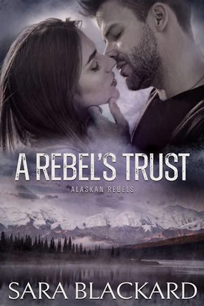 A Rebel's Trust