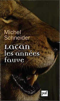 Lacan, les années fauve