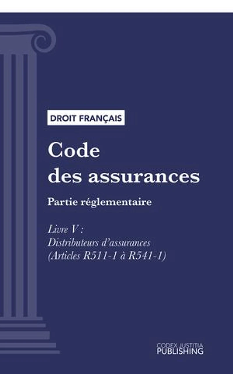 Code des assurances: Partie réglementaire - Livre V : Distributeurs d'assurances (droit français)