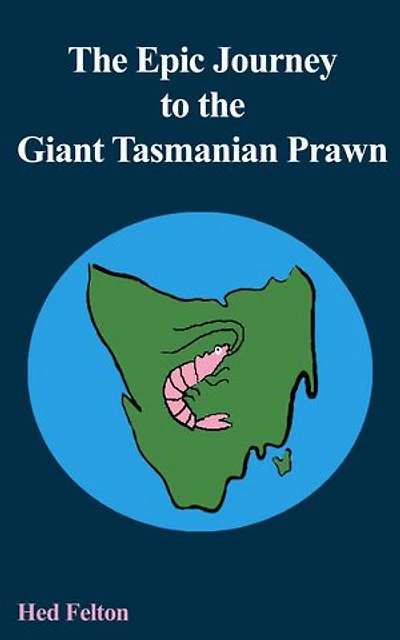 The Epic Journey to the Giant Tasmanian Prawn