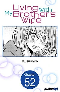 Living With My Brother's Wife #052