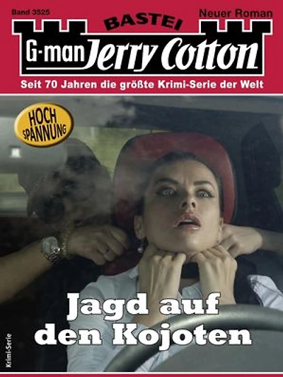 Jerry Cotton 3525: Jagd auf den Kojoten