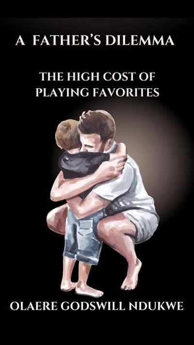 A Father's Dilemma: The High Cost of Playing Favorites