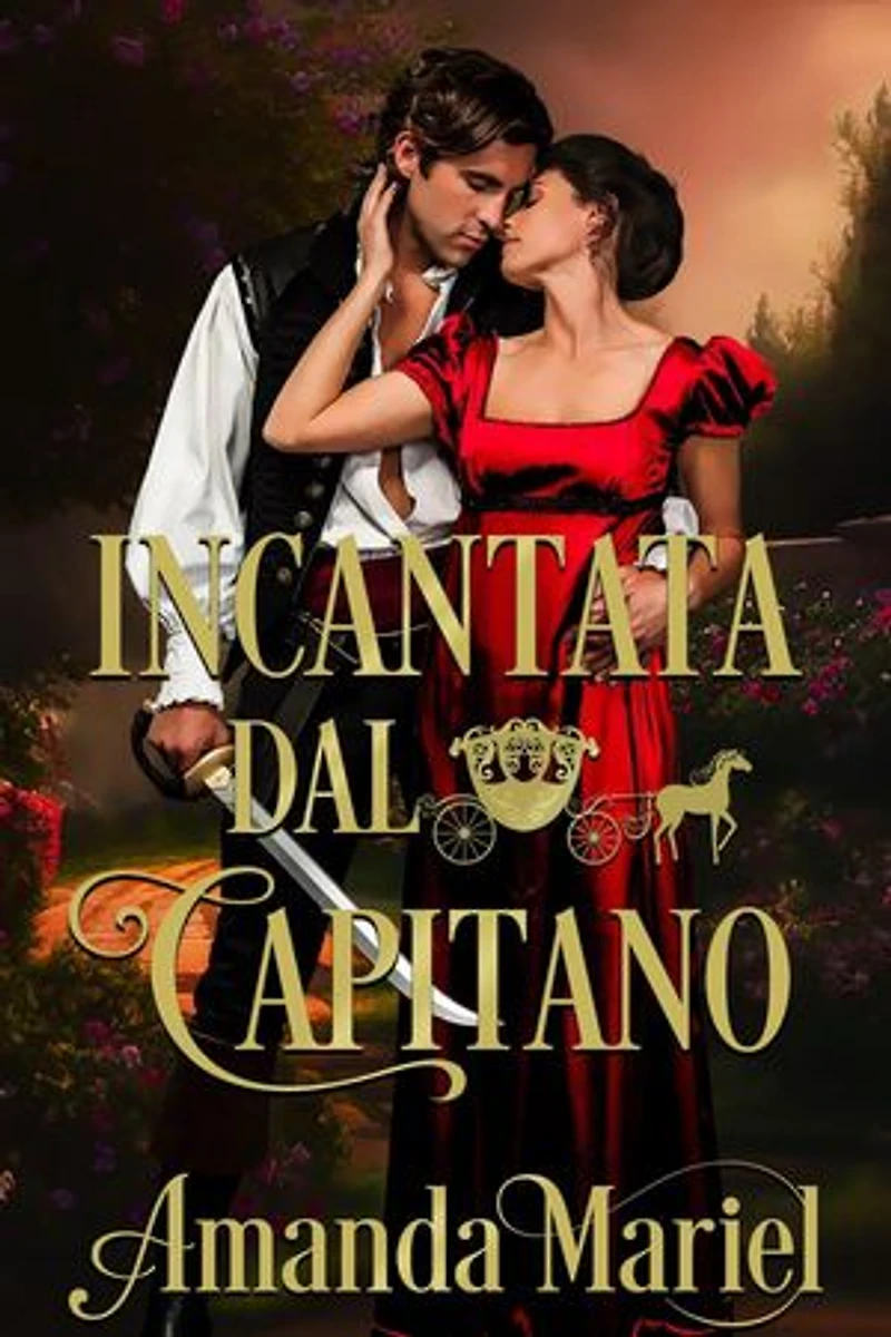 Incantata Dal Capitano: Amore leggendario, #2