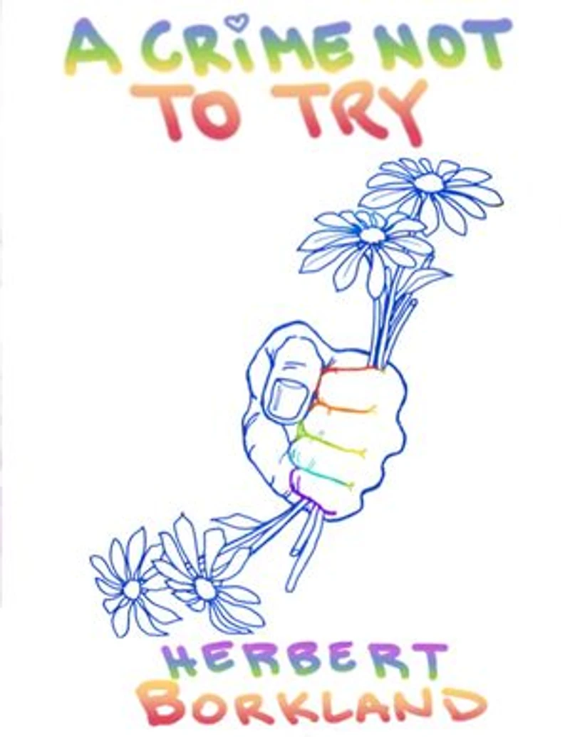 A Crime Not to Try