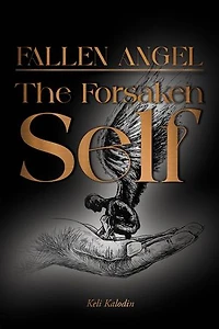 Fallen Angel - The Forsaken Self